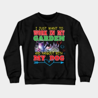 Gardening Dog Lover Gardener Garden Pet Plants Crewneck Sweatshirt